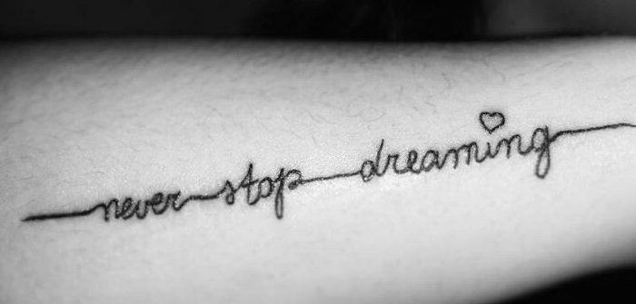 Never stop dreaming татуировка 
